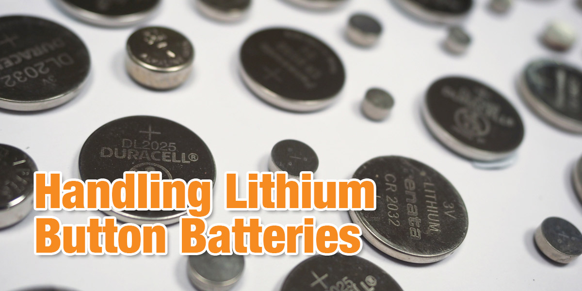 Handling Lithium Button Batteries